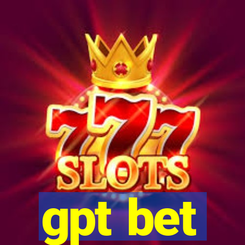 gpt bet